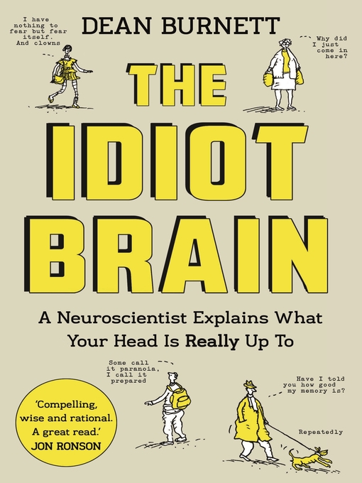 Nimiön The Idiot Brain lisätiedot, tekijä Dean Burnett - Odotuslista